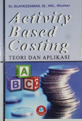 Activity Based Costing : Teori Dan Aplikasinya
