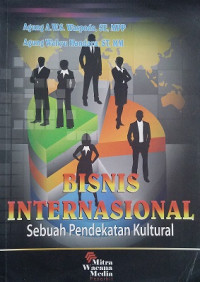 Image of Bisnis Internasional Sebuah Pendekatan Kultural