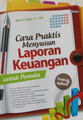 Cara Praktis Menyusun Laporan Keuangan Untuk Pemula