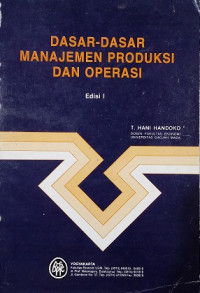 Image of Dasar-Dasar Manajemen Produksi Dan Operasi