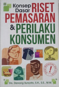 Konsep Dasar Riset Pemasaran Dan Perilaku Konsumen