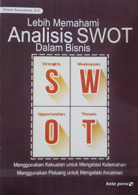 Image of Lebih Memahami Analisis SWOT Dalam Bisnis