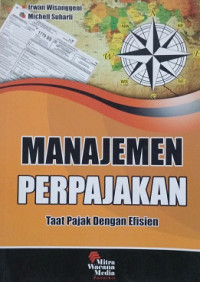 Image of Manajemen Perpajakan Taat Pajak Dengan Efisien