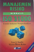 Manajemen Risiko Berbasis ISO 31000 Untuk Industri Nonperbankan