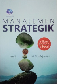 Image of Manajemen Strategi : Intisari Konsep & Teori
