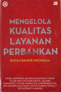 Mengelola Kualitas Layanan Perbankan