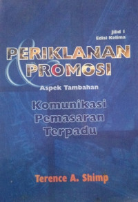 Image of Periklanan Promosi Aspek Tambahan Komunikasi Terpadu