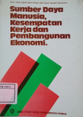 Sumber Daya Manusia, Kesempatan Kerja dan Pembangunan Ekonomi