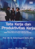 Tata Kerja dan Produktivitas Kerja
